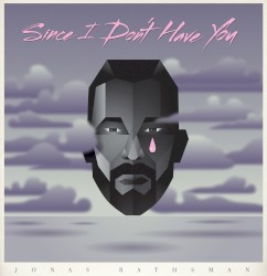 Since I Don't Have You