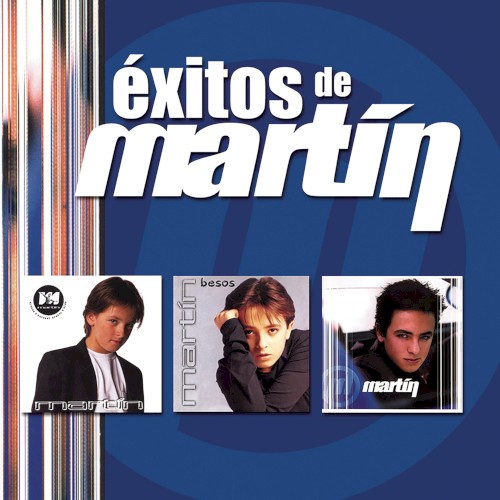 Éxitos de Martín