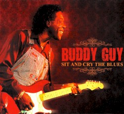 Sit and Cry the Blues
