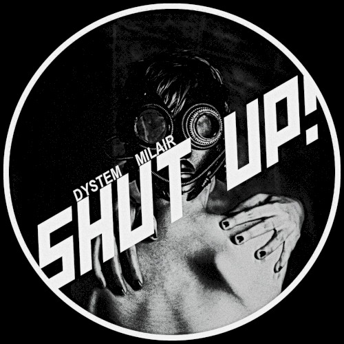 Shut Up!