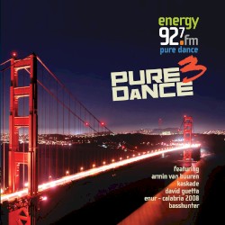 Energy 92.7 Presents Pure Dance 3