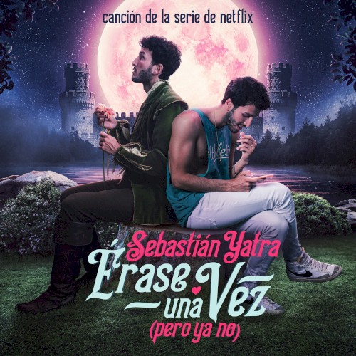 Érase una vez (Pero ya no)