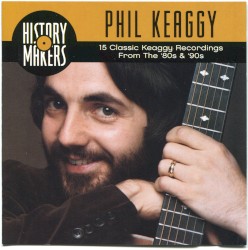 History Makers: 15 Classic Keaggy Recordings From the 80s & 90s