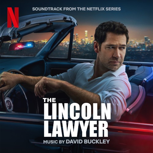 The Lincoln Lawyer: Soundtrack from the Netflix Series