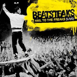 Hail to the Freaks (Live)