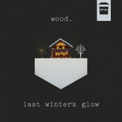 Last Winter’s Glow