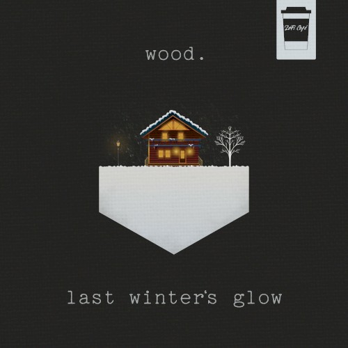 Last Winter’s Glow