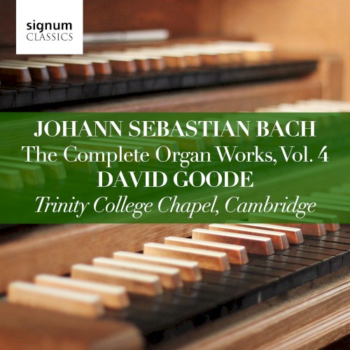The Complete Organ Works, Vol. 4