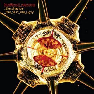 The Chance / Live Fast, Die Ugly