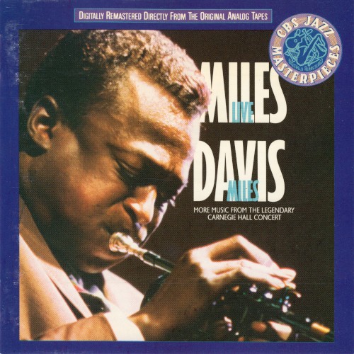 Live Miles: More Music From the Legendary Carnegie Hall Concert