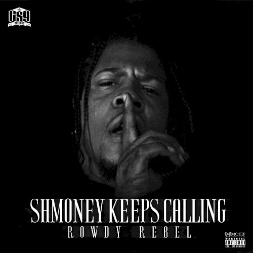 Shmoney Keeps Calling