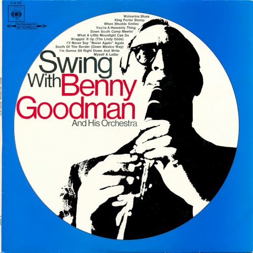 Swing With Benny Goodman and His Orchestra