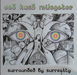 Surrounded by Surreality
