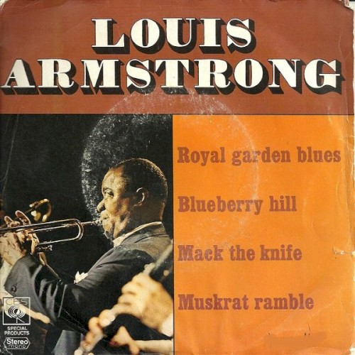 Royal Garden Blues / Blueberry Hill / Mack The Knife / Muskrat Ramble
