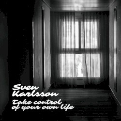 Take Control of Your Own Life