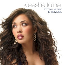 Don't Call Me Baby (The Remixes)