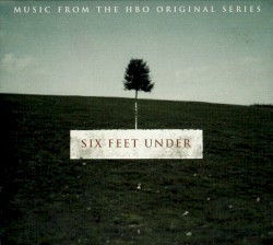 Six Feet Under: Music From the HBO Original Series