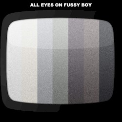 All Eyes On Fussy Boy