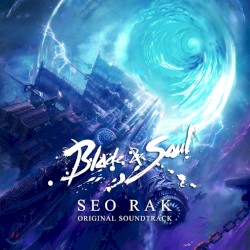 Blade & Soul -SEO RAK- Original Soundtrack