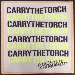 Carry the Torch: A Tribute to Kid Dynamite