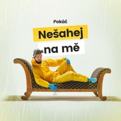 Nešahej na mě