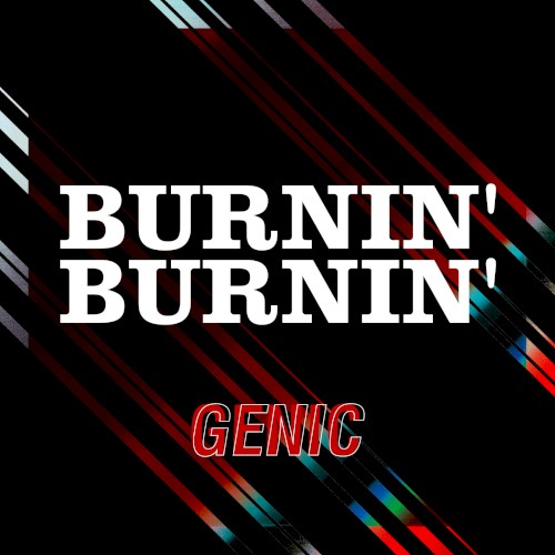BURNIN' BURNIN' (Short ver.)