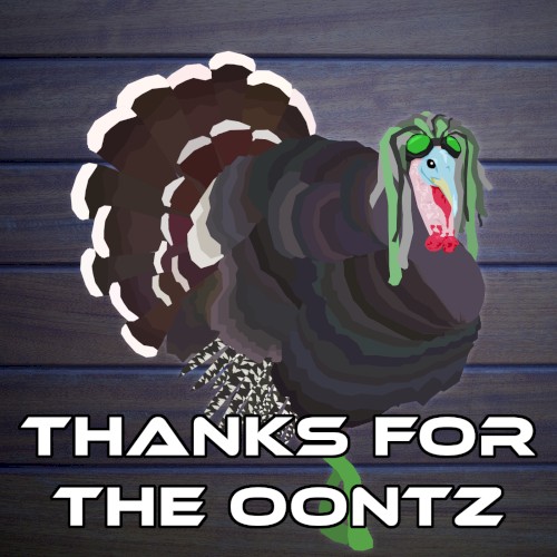 Thanks for the Oontz
