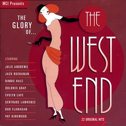 The Glory of the West End