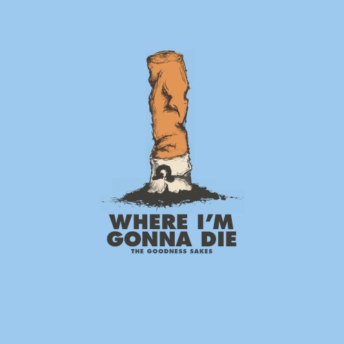 Where I’m Gonna Die