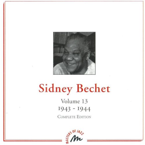 Sidney Bechet, Volume 13 : 1943-1944