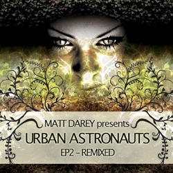 Urban Astronauts EP 2 (Remixed)