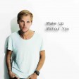 Wake Up Without You (Avicii vs. U2 vs. ABBA vs. The Beatles)