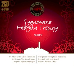 Sygnowano Fabryka Trzciny, Volume 2
