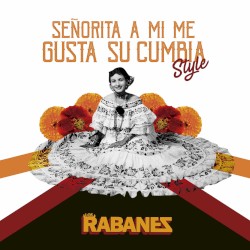 Señorita a mí me gusta su cumbia style