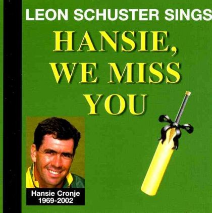 Hansie, we miss you