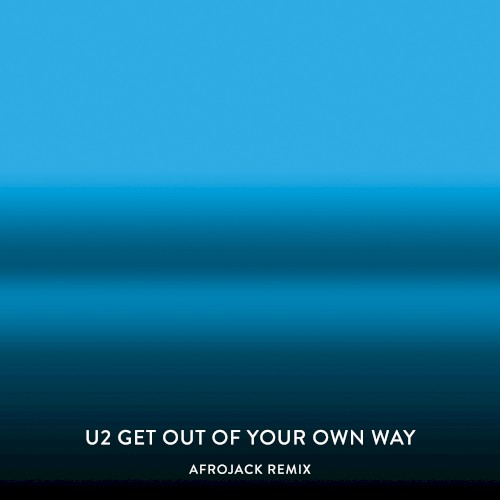 Get Out of Your Own Way (Afrojack remix)