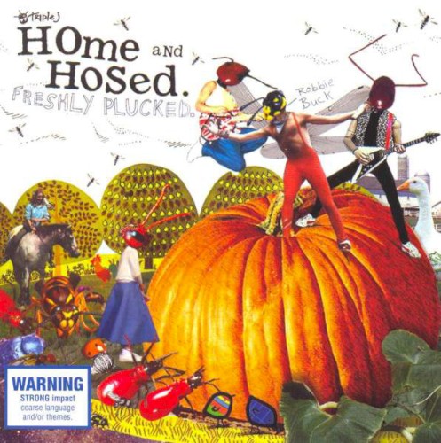Triple J: Home and Hosed, Volume 2: Freshly Plucked