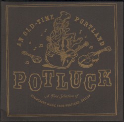 An Old-Time Portland Potluck