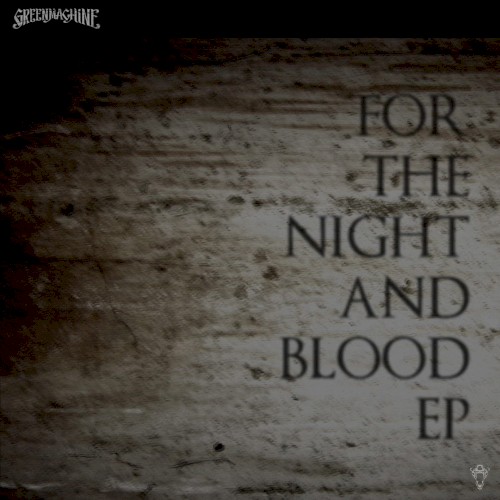 For the Night and Blood EP
