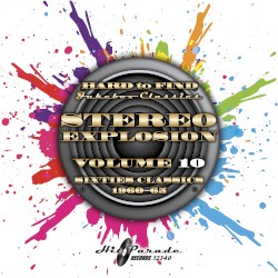 Hard to Find Jukebox Classics - Stereo Explosion Volume 10: Sixties Classics, 1960-65