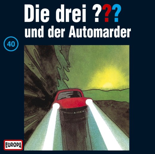 Die drei ??? 40: und der Automarder