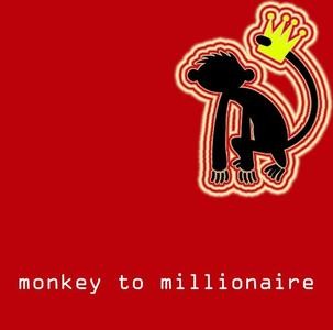 Monkey to Millionaire