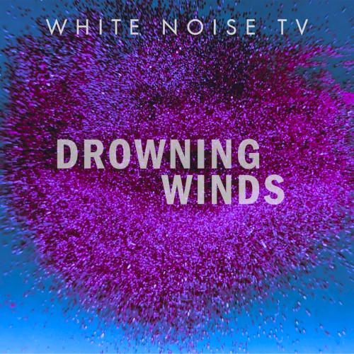Drowning Winds