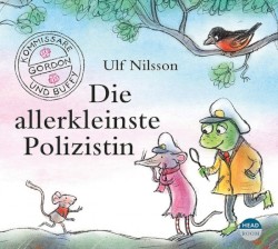Kommissar Gordon und Kommissarin Buffy: Die allerkleinste Polizistin