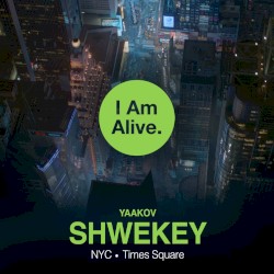 I Am Alive