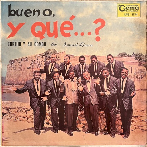 Bueno, y qué...?