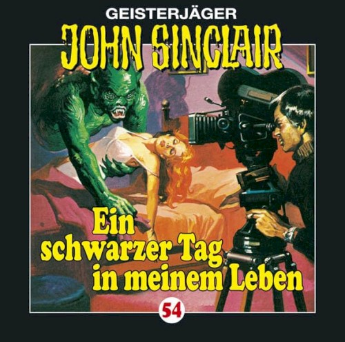 Geisterjäger John Sinclair Folge 054: Ein schwarzer Tag in meinem Leben