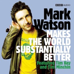 Mark Watson Makes the World Substantially Better