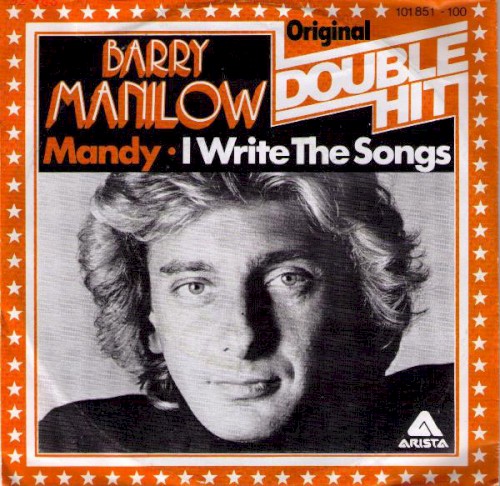 Mandy / I Write the Songs