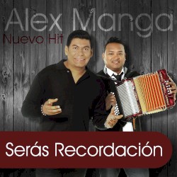 Serás recordación